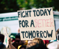 Sign: Fight today for a better tomorrow