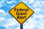 Federal Grant Alert sign